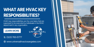 What Are HVAC Key Responsibilities?